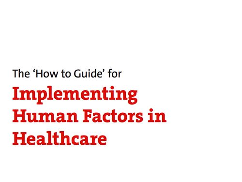 ‘How to’ Guide to Human Factors – Volume 1