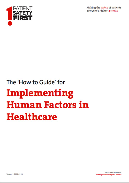 ‘How to’ Guide to Human Factors – Volume 1