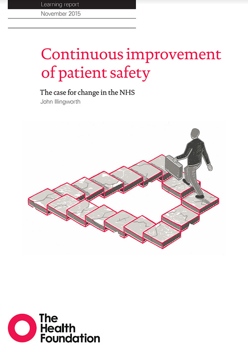 Continuous Improvement of Patient Safety – The Health Foundation