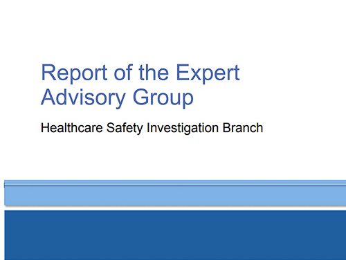 Healthcare Safety Investigation Branch – Expert Advisory Group Report