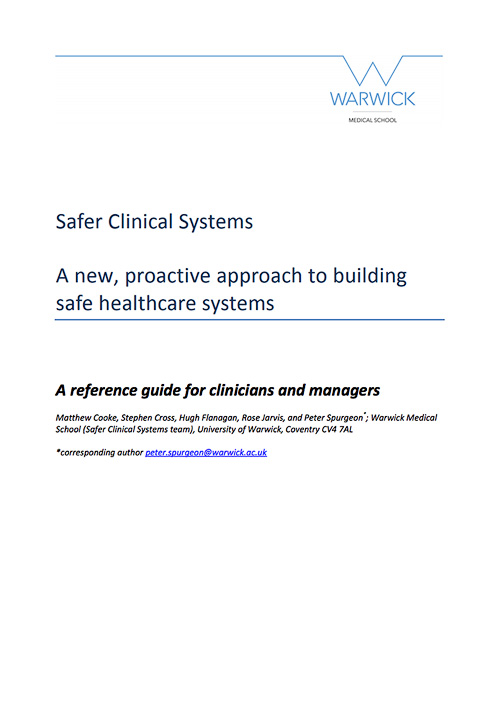 Safer Clinical Systems – A proactive approach to building safe healthcare systems