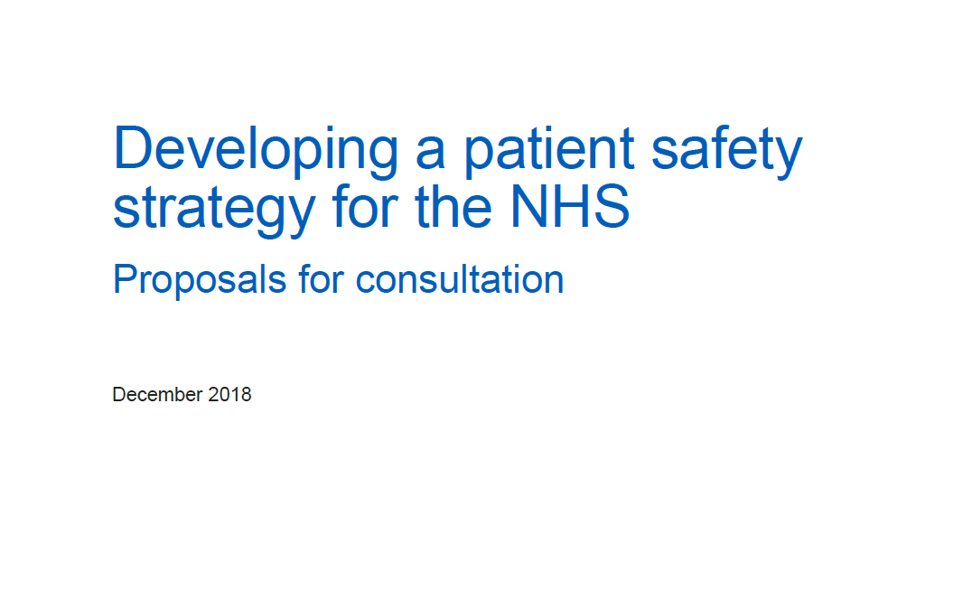 New government Patient Safety Strategy Consultation