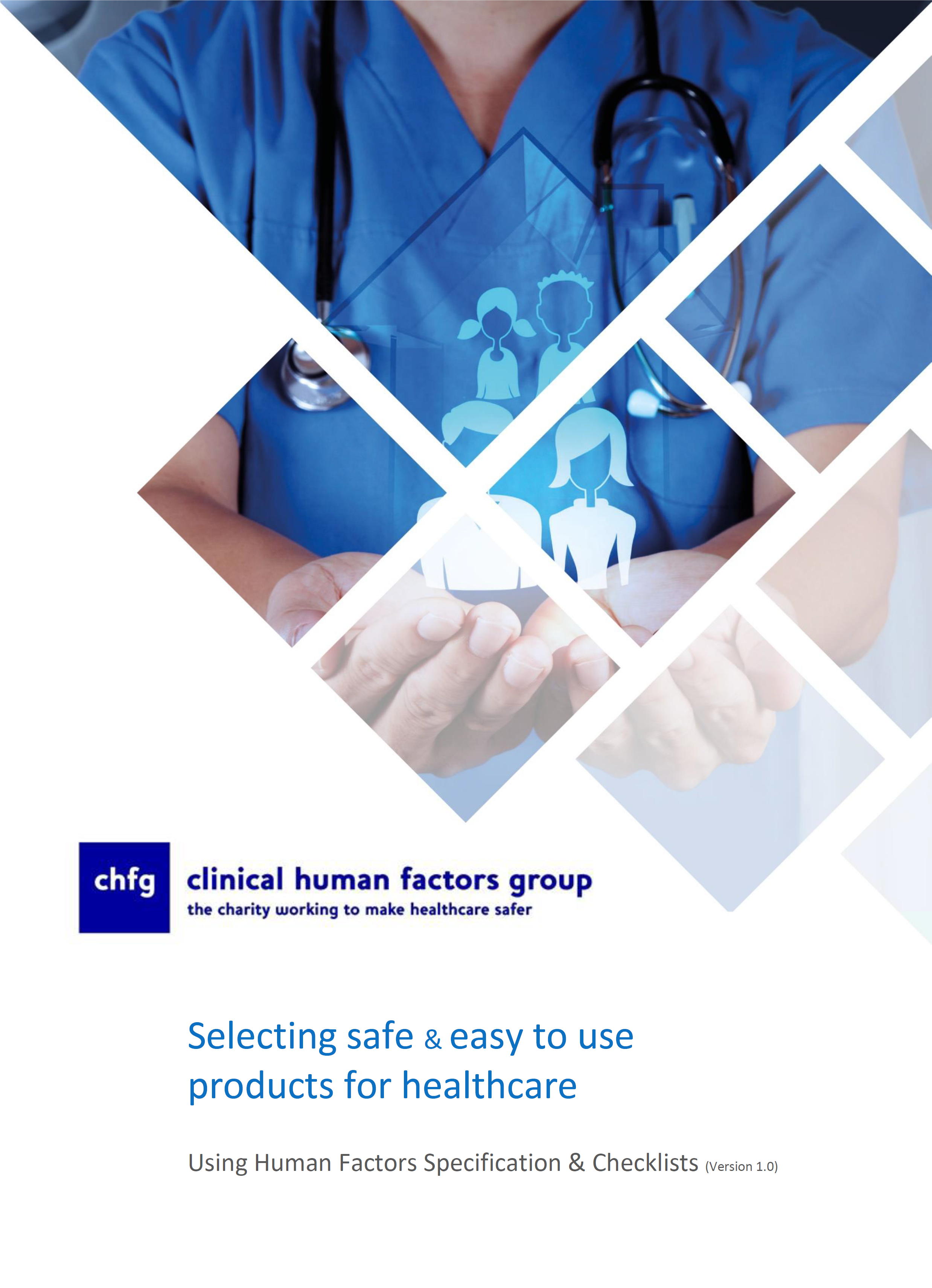 Selecting safe and easier to use products for healthcare using Human Factors specification and checklists