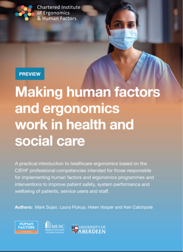 Making Human Factors and Ergonomics work in health and social care