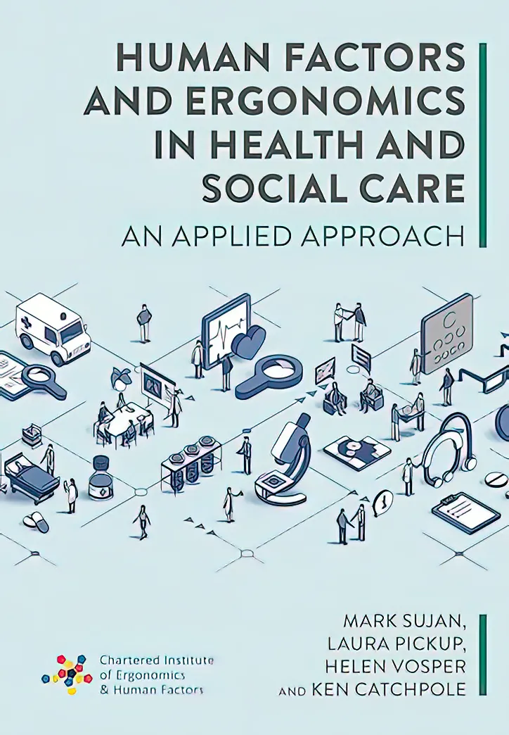 CHFG Book Review: Human Factors & Ergonomics in Health & Social Care